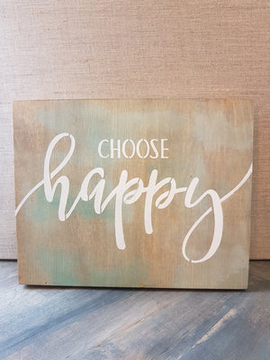 choose happy wooden sign